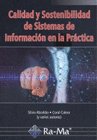 CALIDAD Y SOSTENIBILIDAD DE SISTEMAS DE INFORMACION PRACTIC, de SILVIA ABRAHA | portada del libro