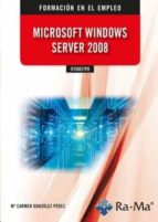 IFCD037PO Microsoft Windows Server 2008, de Mª ANGELES GONZALEZ PEREZ | portada del libro