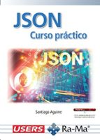 JSON CURSO PRACTICO, de SANTIAGO AGUIRRE | portada del libro