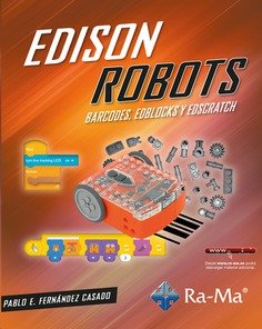 Edison Robots, de FERNANDEZ CASADO,PABLO ENRIQUE | portada del libro
