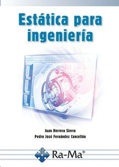 ESTATICA PARA INGENIERIA, de HERRERA SIERRA, JUAN | portada del libro