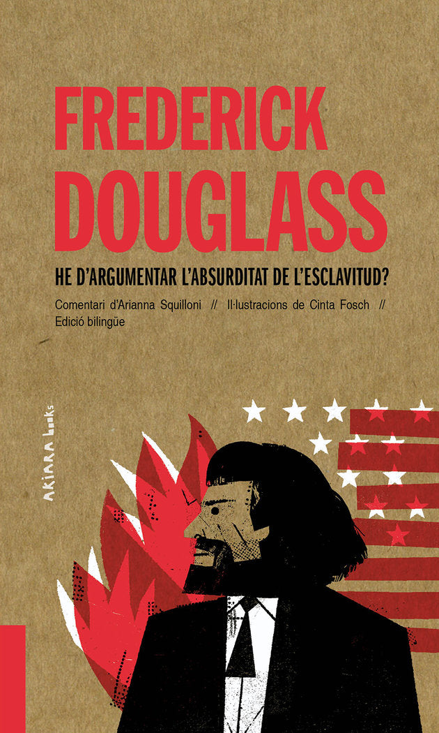 Frederick Douglass: He d'argumentar l'absurditat de l'esclavitud?, de SQUILLONI, ARIANNA | portada del libro