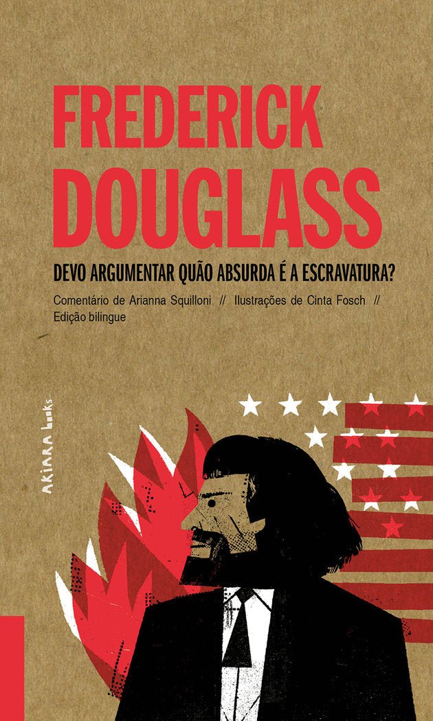 FREDERICK DOUGLASS DEVO ARGUMENTAR QUÇO ABSURDA E A ESCRAVA, de SQUILLONI, ARIANNA | portada del libro
