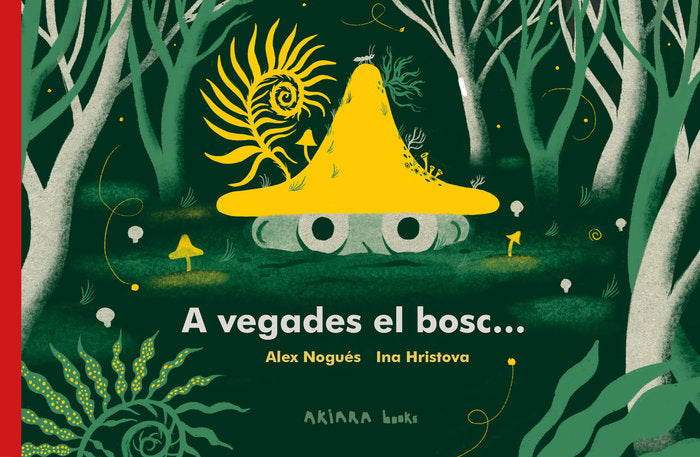 A vegades el bosc..., de NOGUES, ALEX | portada del libro