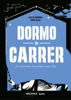 DORMO AL CARRER, de LAIA DE AHUMADA | portada del libro