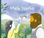 MALA HIERBA, de ANGELES QUINTEROS | portada del libro