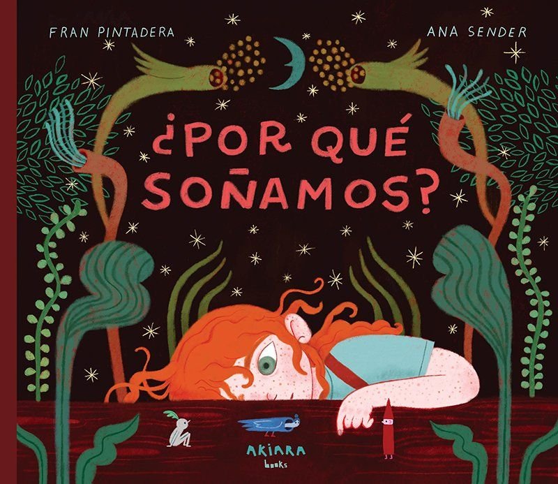 ¿POR QUE SOÑAMOS?, de PINTADERA, FRAN | portada del libro