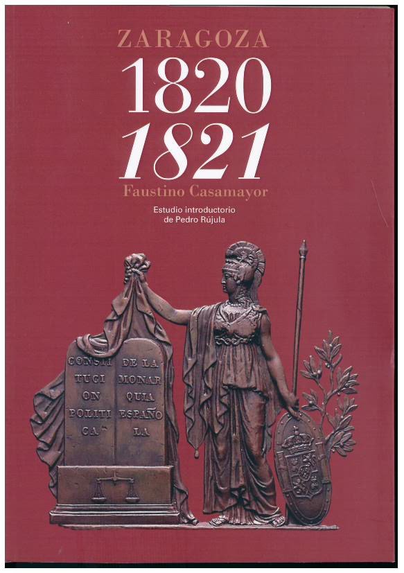 Zaragoza 1820-1821, de CASAMAYOR, FAUSTINO | portada del libro