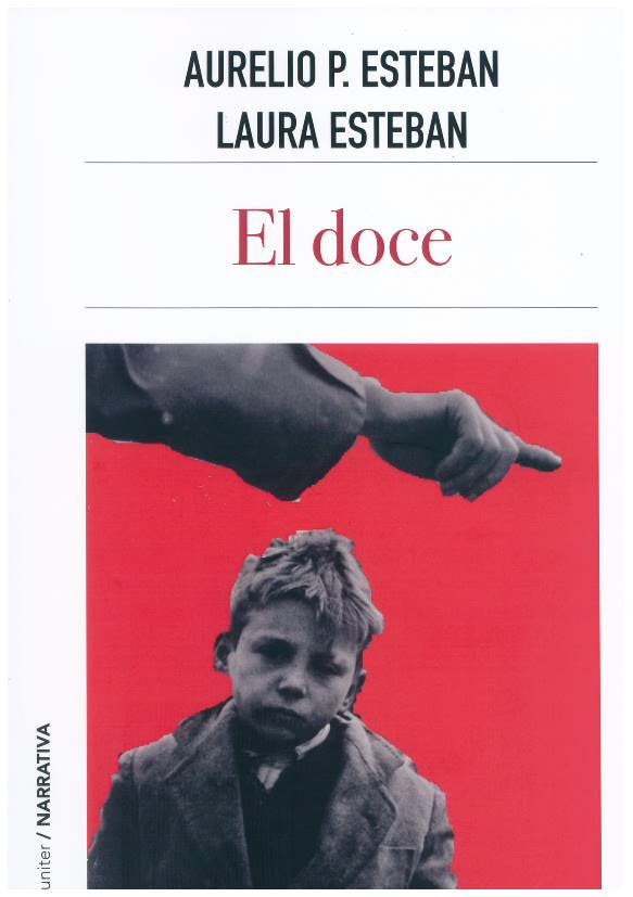 El doce, de ESTEBAN CARAZO, AURELIO P. | portada del libro