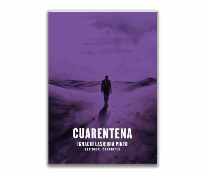Cuarentena, de LASIERRA PINTO, IGNACIO | portada del libro