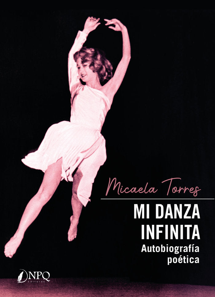 MI DANZA INFINITA, de MICAELA TORRES | portada del libro