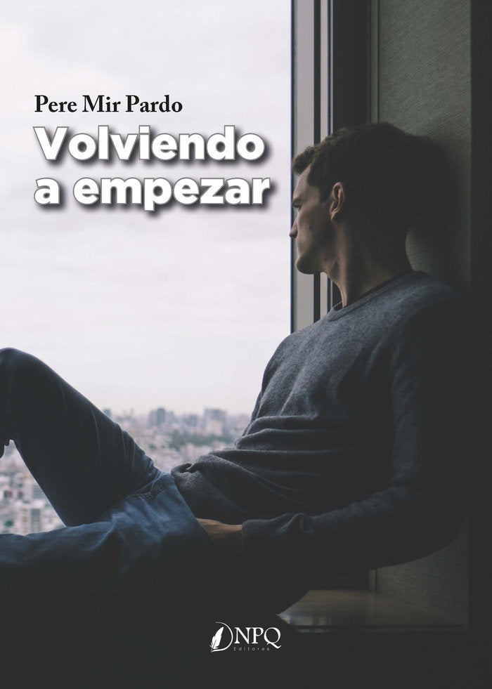 Volviendo a empezar, de PERE MIR PARDO | portada del libro