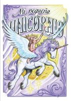 Mi pequeña unicornio, de CELIA SORO | portada del libro