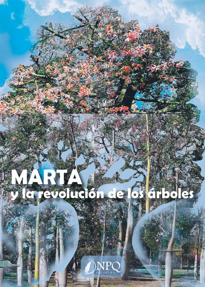 MARTA Y LA REVOLUCION DE LOS ARBOLES, de VIVES TERUEL | portada del libro