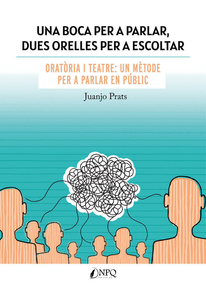 UNA BOCA PER A PARLAR, DUES ORELLES PER A ESCOLTAR, de JUAN JOSE PRATS | portada del libro