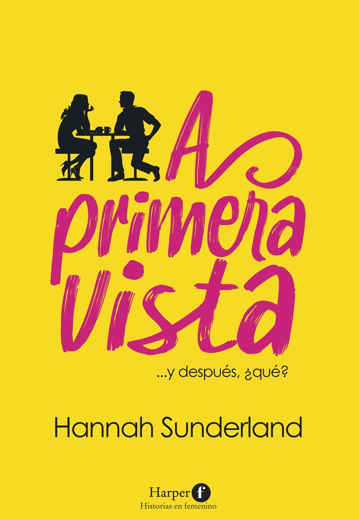 A PRIMERA VISTA, de SUNDERLAND, HANNAH | portada del libro