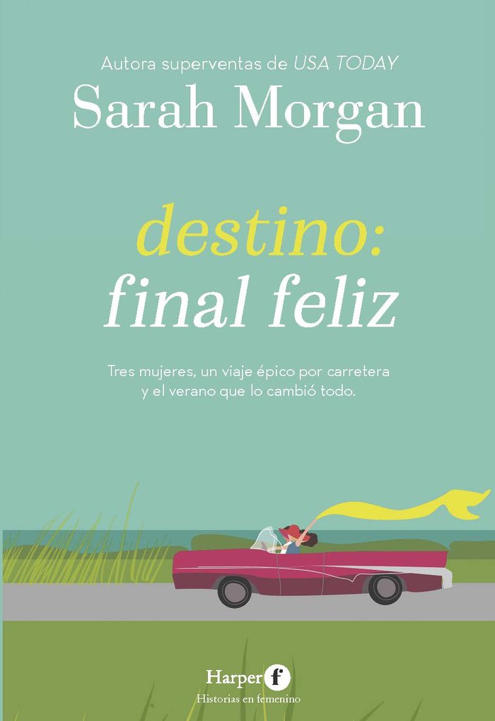 DESTINO FINAL FELIZ, de MORGAN, SARAH | portada del libro