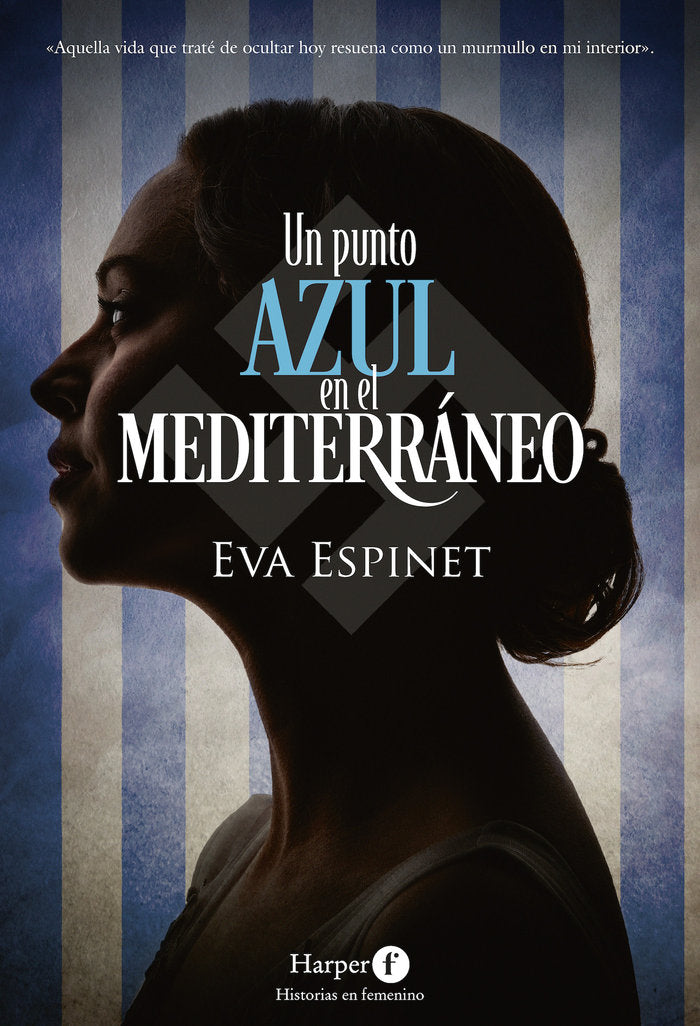 UN PUNTO AZUL EN EL MEDITERRANEO, de ESPINET, EVA | portada del libro
