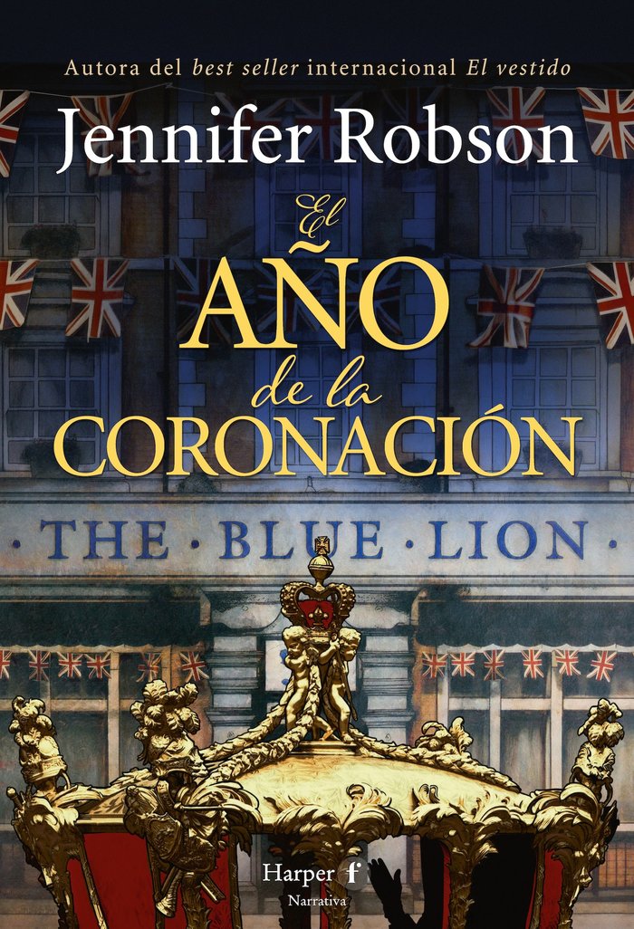 EL AÑO DE LA CORONACION, de ROBSON, JENNIFER | portada del libro