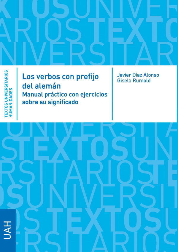 LOS VERBOS CON PREFIJO DEL ALEMAN. MANUAL PRACTICO CON EJERC, de DIAZ ALONSO, JAVIER | portada del libro