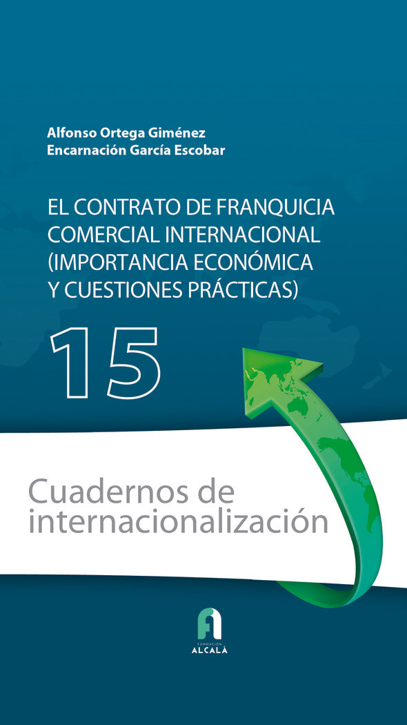 EL CONTRATO DE FRANQUICIA COMERCIAL INTERNACIONAL., de GARCIA ESCOBAR, ENCARNACION | portada del libro