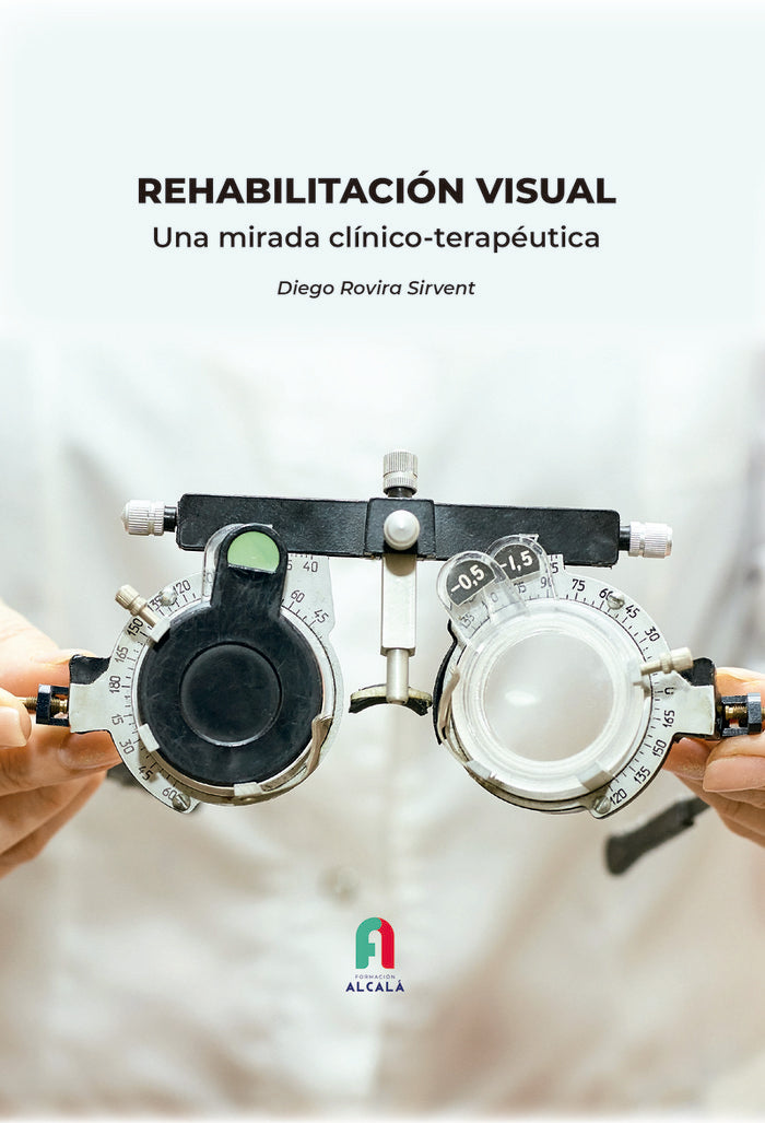 REHABILITACION VISUAL. UNA MIRADA CLINICO-TERAPEUTICA, de ROVIRA SIRVENT, DIEGO | portada del libro