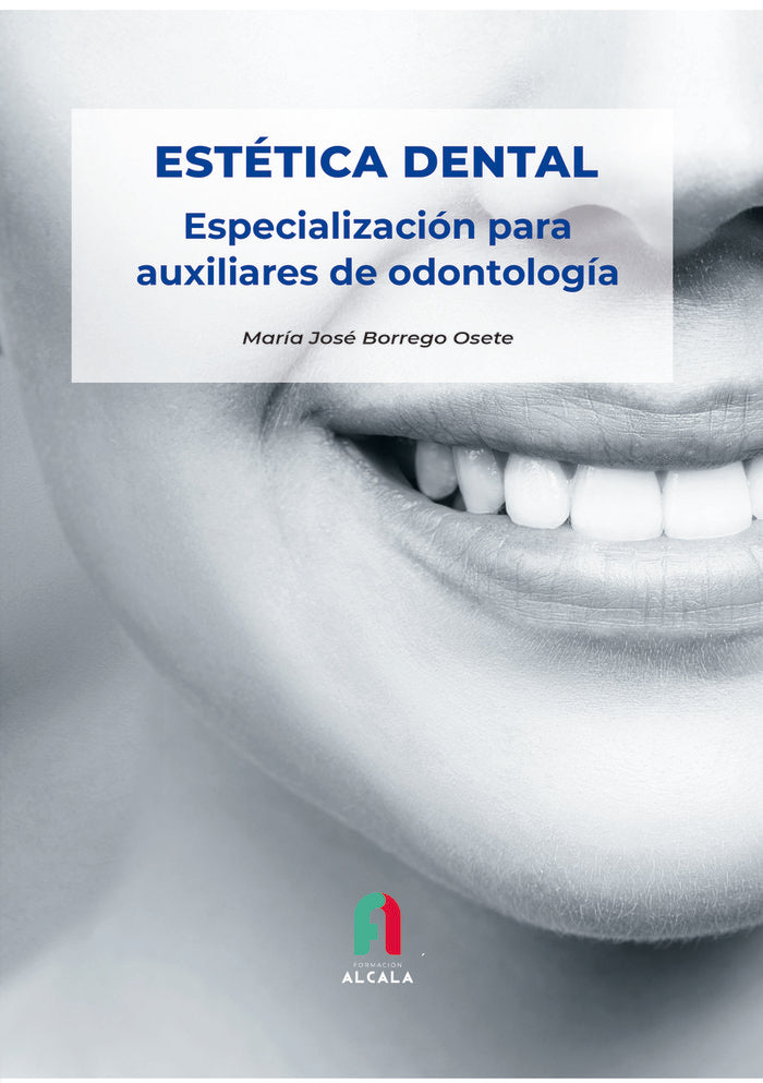 ESTETICA DENTAL, de BORREGO OSETE, MARIA JOSE | portada del libro
