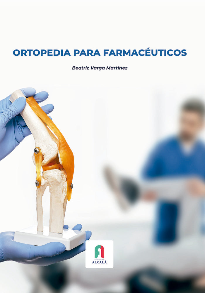 ORTOPEDIA PARA FARMACEUTICOS, de VARGA MARTINEZ, BEATRIZ | portada del libro