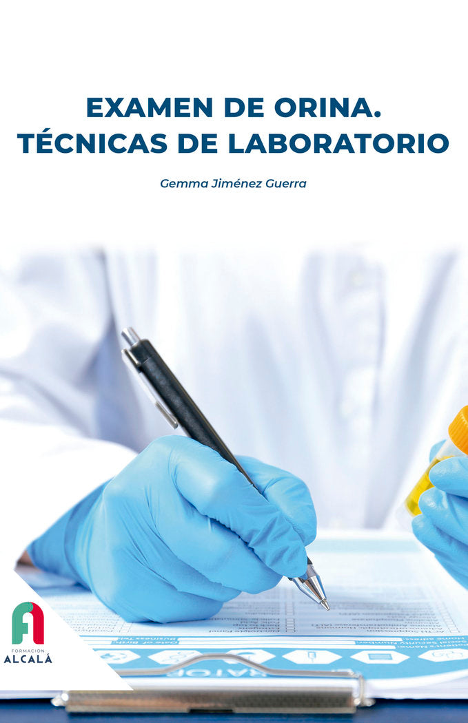 EXAMEN DE ORINA. TECNICAS DE LABORATORIO, de JIMENEZ GUERRA, GEMMA | portada del libro