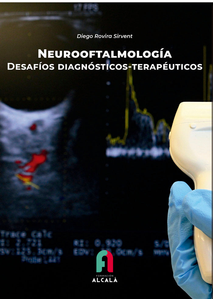 NEUROOFTALMOLOGIA. DESAFIOS DIAFNOSTICOS-TERAPEUTICOS118, de ROVIRA SIRVENT, DIEGO | portada del libro