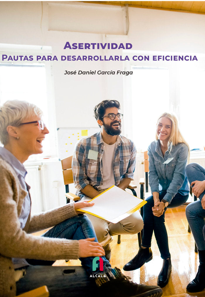ASETIVIDAD. PAUTAS PARA DESARROLLARLA CON EFICIENCIA, de GARCIA FRAGA , JOSE DANIEL | portada del libro