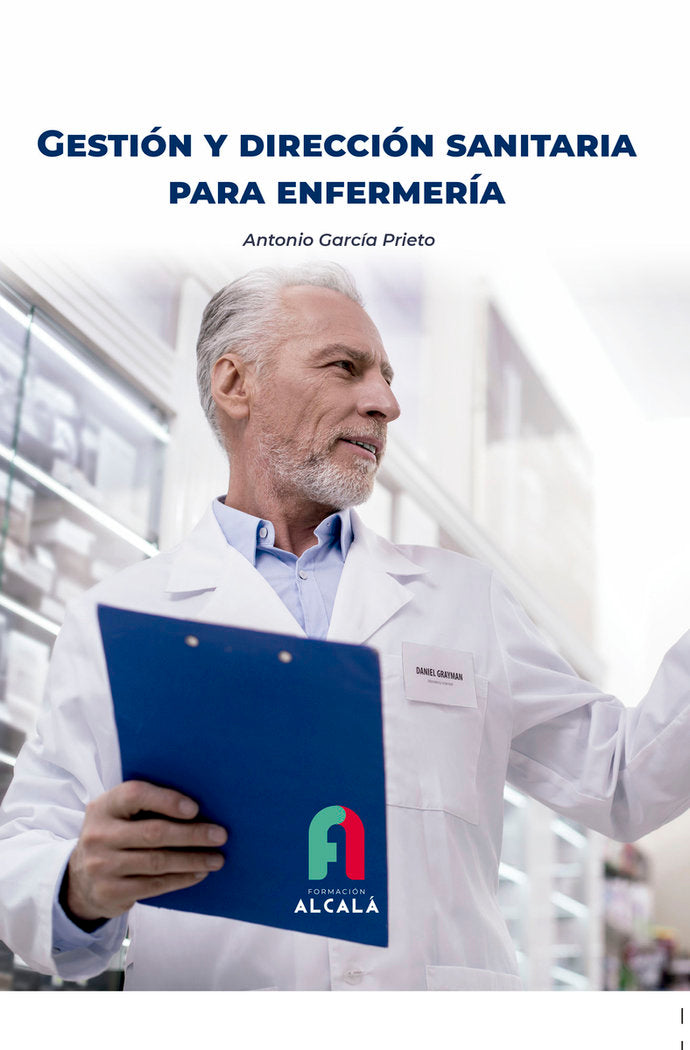 GESTION Y DIRECCION SANITARIA PARA ENFERMERIA, de GARCIA PRIETO, ANTONIO | portada del libro