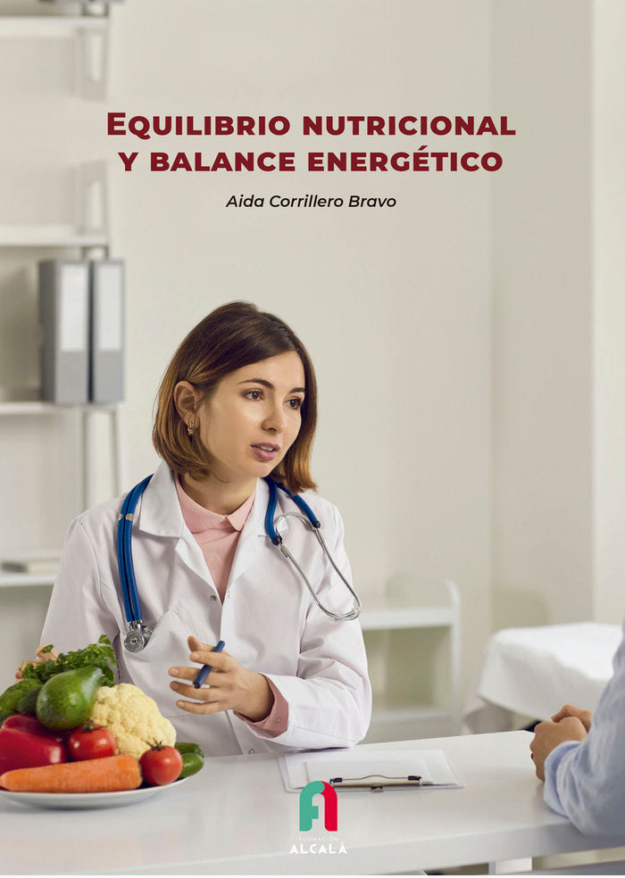 EQUILIBRIO NUTRICIONAL Y BALANCE ENERGETICO, de CORRILLERO BRAVO, AIDA | portada del libro