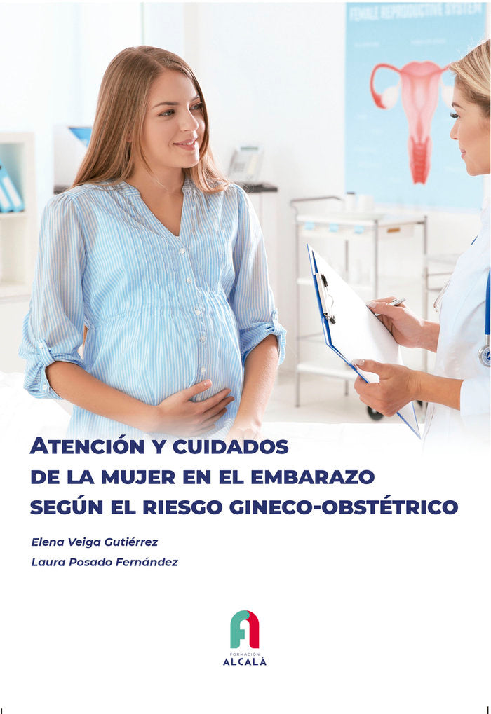 ATENCION Y CUIDADOS DE LA MUJER EN EL EMBARAZO, de POSADO FERNANDEZ, LAURA | portada del libro