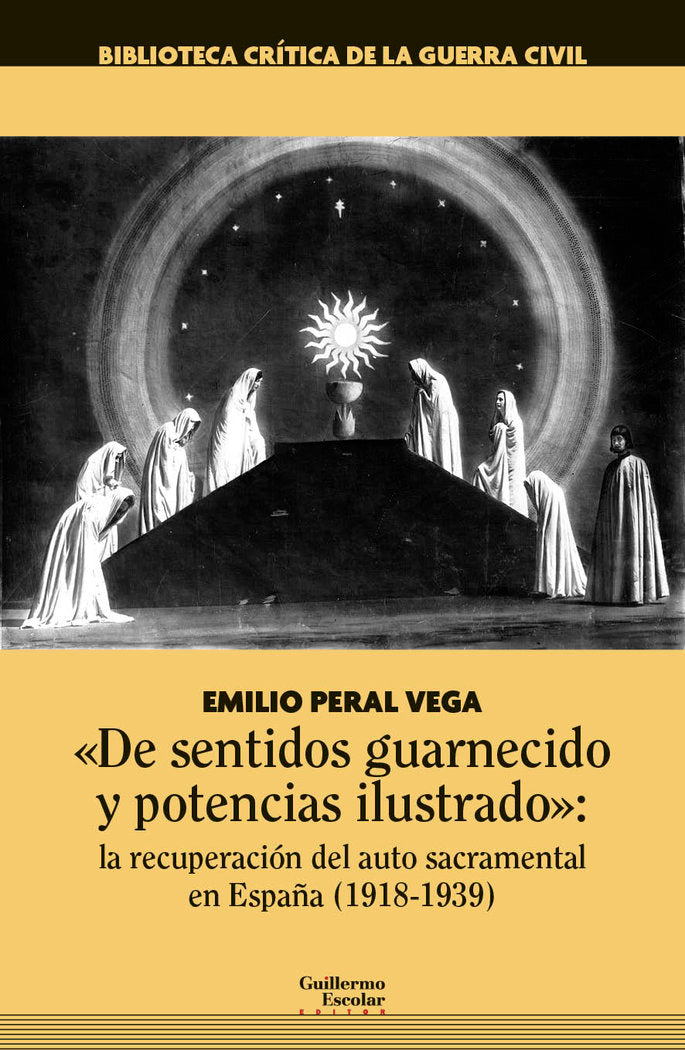 DE SENTIDOS GUARNECIDO Y POTENCIAS ILUSTRADO": LA RECUPERAC, de PERAL VEGA, EMILIO | portada del libro