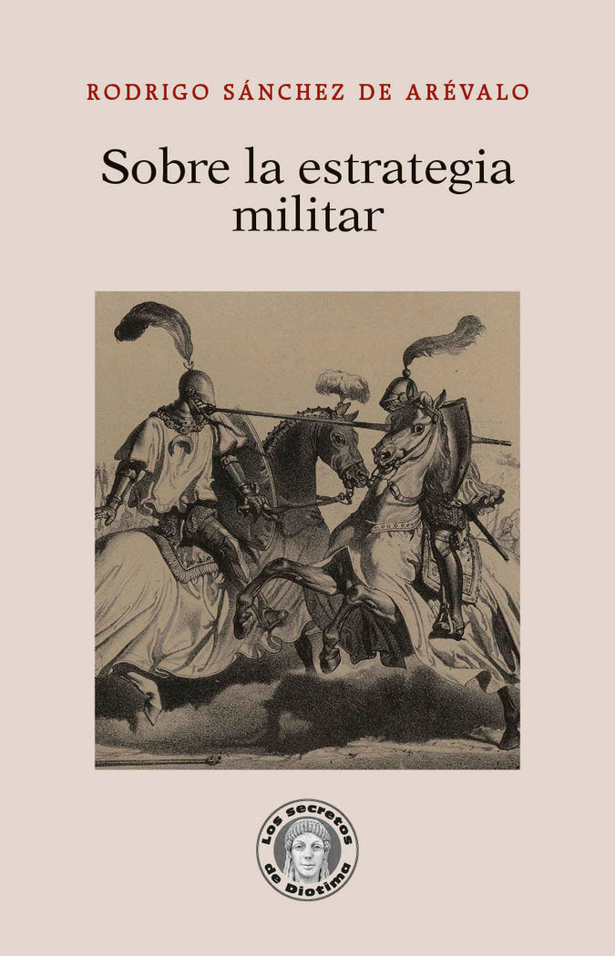 SOBRE LA ESTRATEGIA MILITAR, de SANCHEZ DE AREVALO, RODRIGO | portada del libro