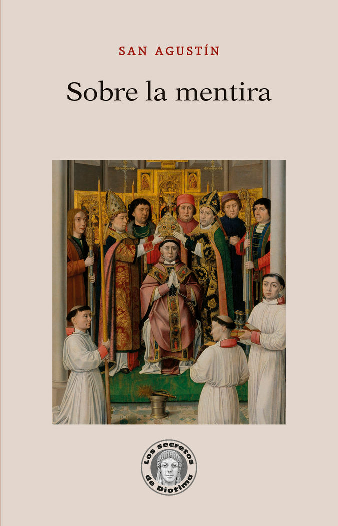 SOBRE LA MENTIRA, de AGUSTIN, SANTO, OBISPO DE HIPONA | portada del libro