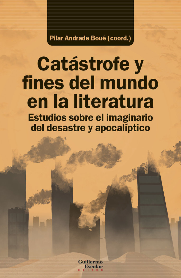 CATASTROFE Y FINES DEL MUNDO EN LA LITERATURA | portada del libro