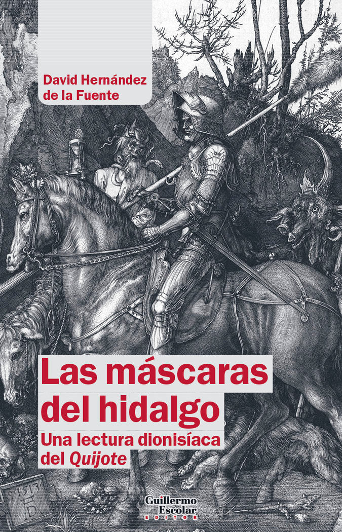 LAS MASCARAS DEL HIDALGO, de HERNANDEZ DE LA FUENTE, DAVID | portada del libro