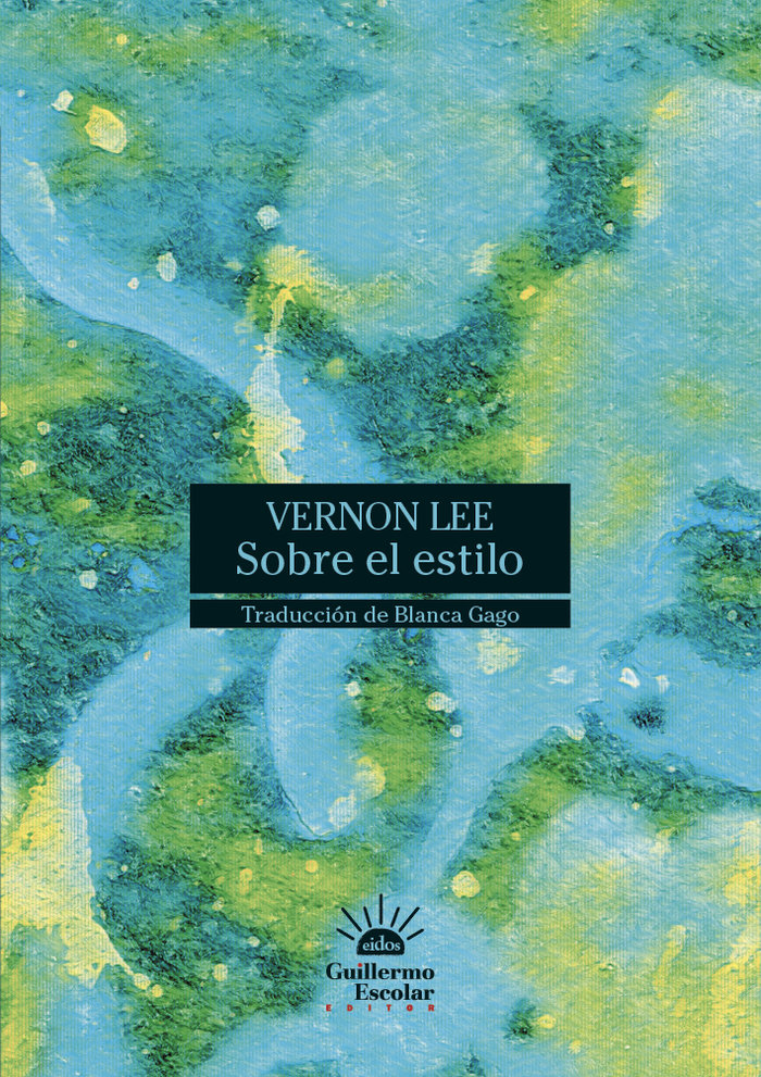 SOBRE EL ESTILO, de LEE, VERNON | portada del libro