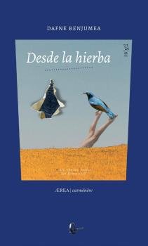 DESDE LA HIERBA, de BENJUMEA, DAFNE | portada del libro