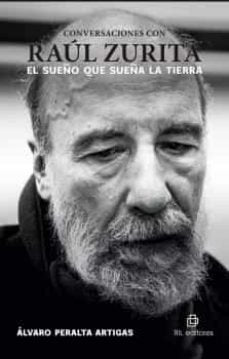 EL SUEÑO QUE SUEÑA LA TIERRA, de ZURITA | portada del libro