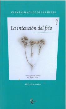 LA INTENCION DEL FRIO, de SANCHEZ DE LAS HERAS | portada del libro