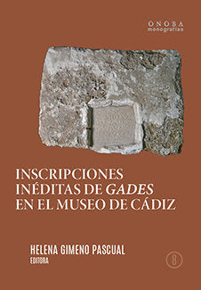 INSCRIPCIONES INEDITAS DE GADES EN EL MUSEO DE CADIZ, de GIMENO PASCUAL, HELENA | portada del libro