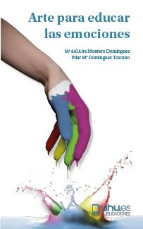 ARTE PARA EDUCAR LAS EMOCIONES, de DOMINGUEZ PILAR | portada del libro
