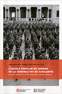 ESCOLA POPULAR DE GUERRA DE LA GENERALITAT DE CATALUNYA /L', de SOLE I SABATE, JOSEP M. | portada del libro