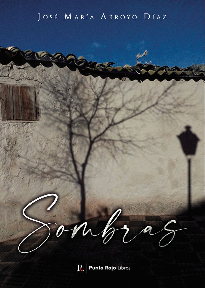 Sombras, de Arroyo Díaz, José María | portada del libro