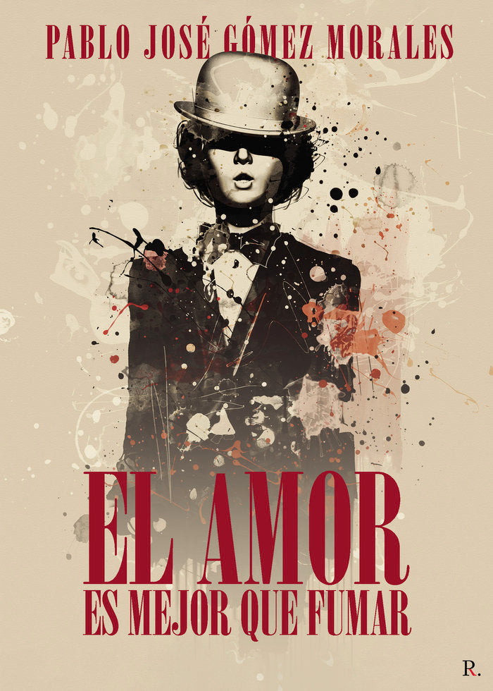 El amor es mejor que fumar, de Gómez Morales, Pablo José | portada del libro