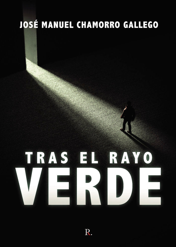 Tras el rayo verde, de Chamorro Gallego, José Manuel | portada del libro