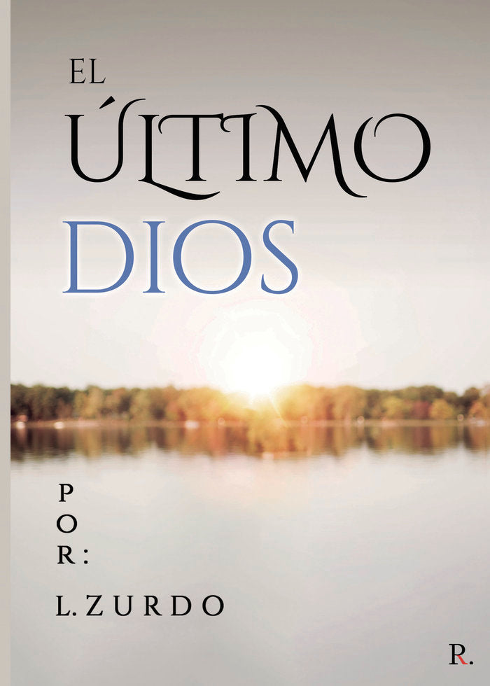 El último Dios, de Zurdo, L | portada del libro